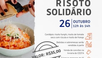 Risoto Solidário em prol da reconstrução do CETST Risoto Solidário em prol da reconstrução do CETST
