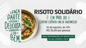 CEEFA promoverá mais uma edição do Risoto Solidário em benefício do Centro Espírita Lins de Vasconcelos CEEFA promoverá mais uma edição do Risoto Solidário em benefício do Centro Espírita Lins de Vasconcelos