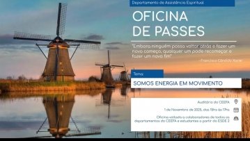 Oficina de Passes reúne colaboradores em reflexão sobre energia e renovação espiritual Oficina de Passes reúne colaboradores em reflexão sobre energia e renovação espiritual